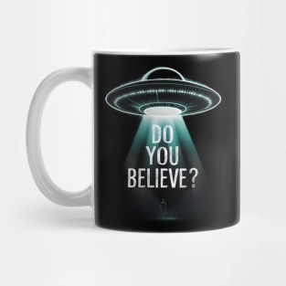 Do u Believe ? Mug
